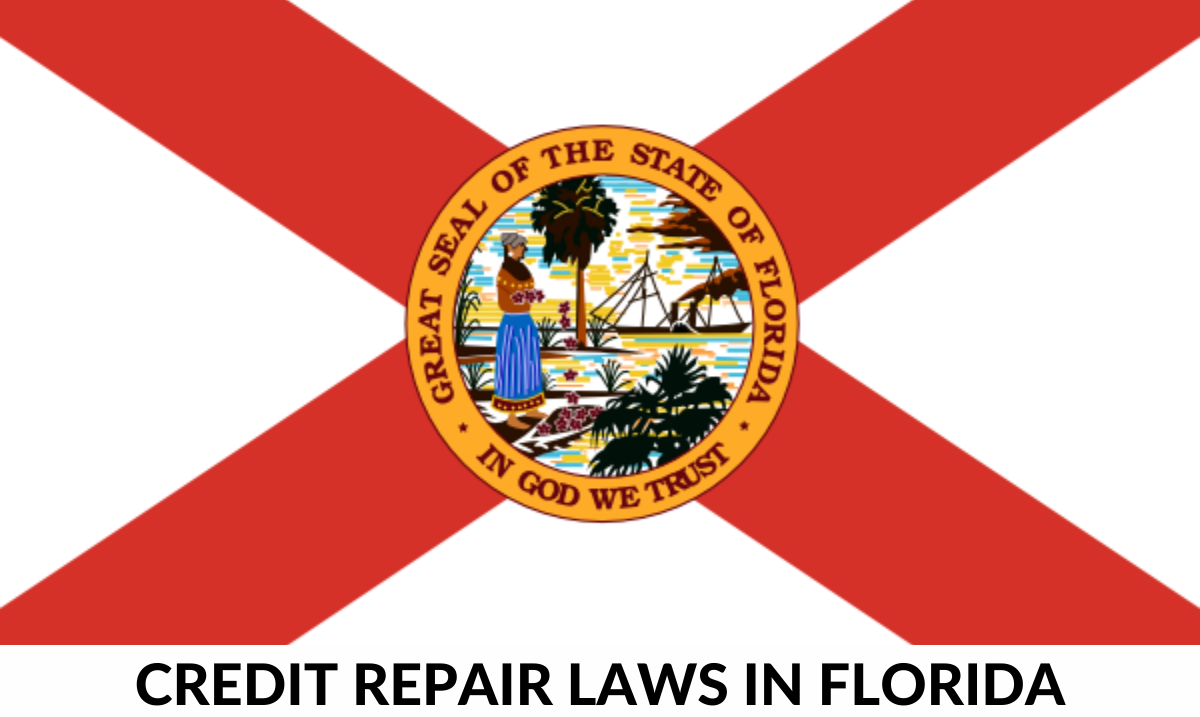 CREDIT REPAIR LAWS IN FLORIDA