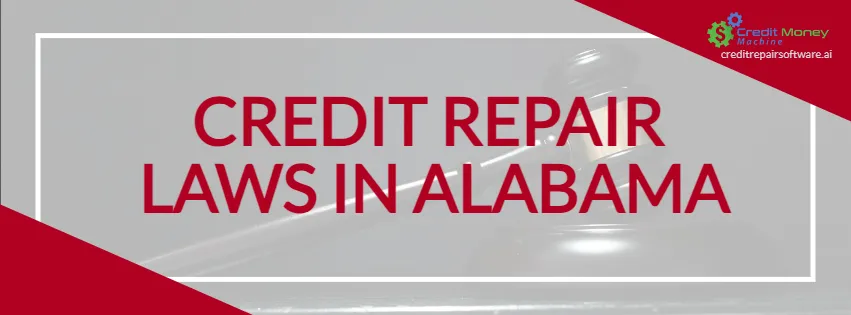 Credit Repair Laws in Alabama Header