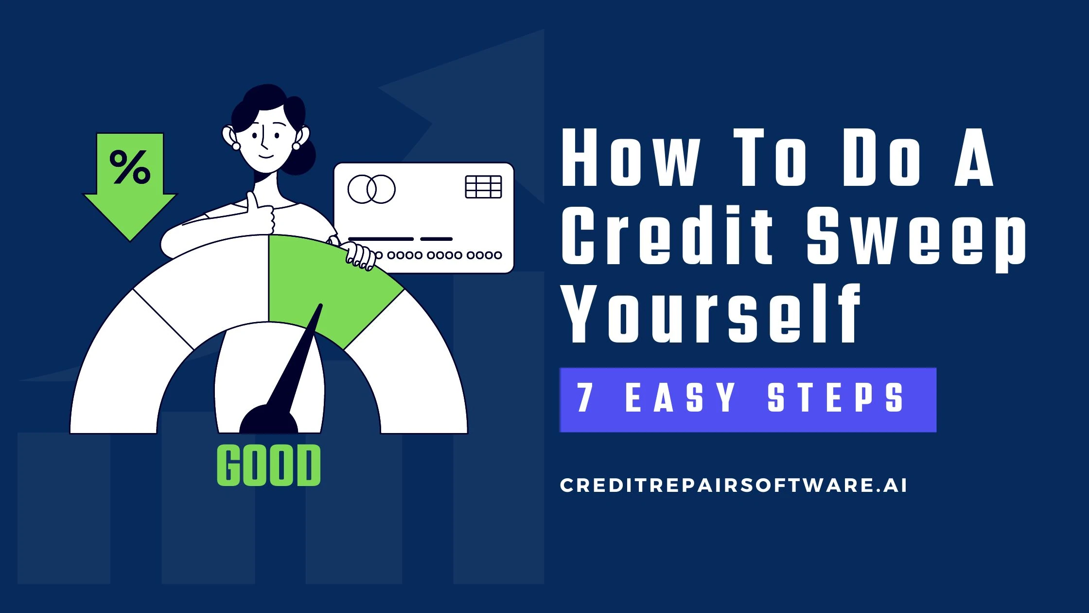 How To Do A Credit Sweep Yourself