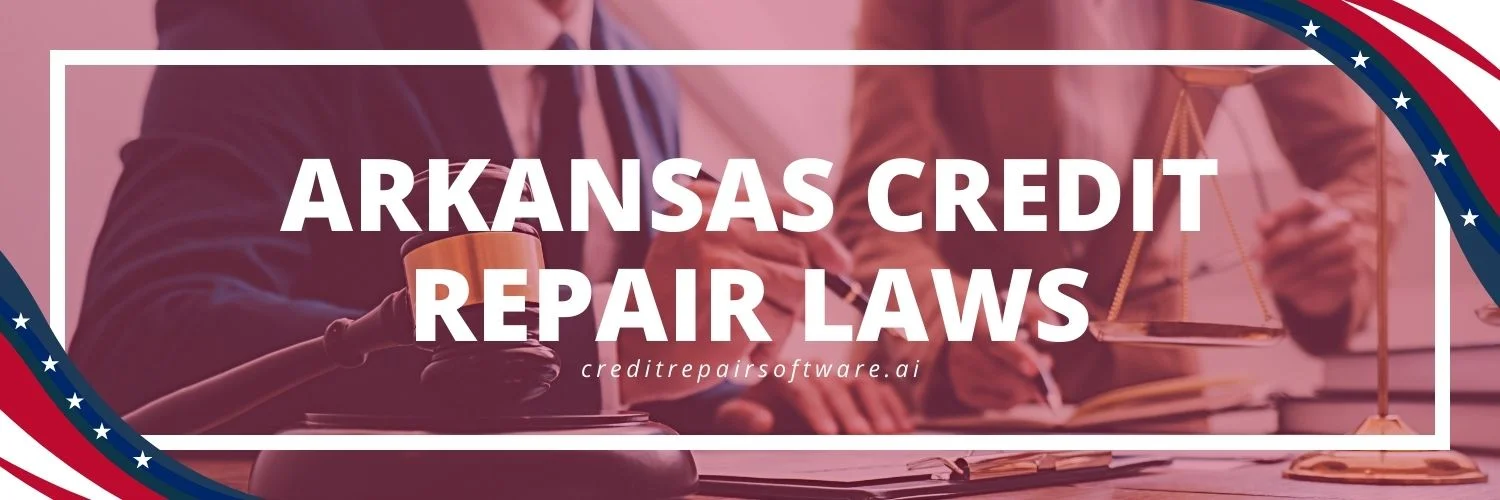 credit repair laws in Arkansas