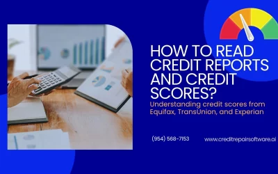 How to Read Credit Reports and Credit Scores