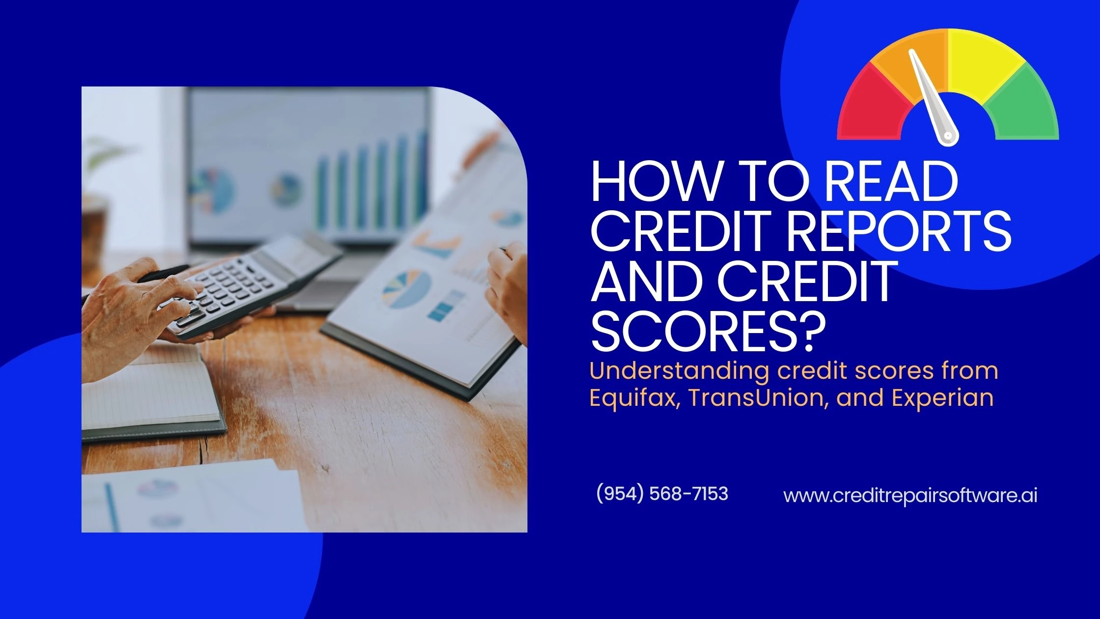 How to Read Credit Reports and Credit Scores