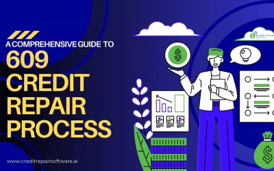 609 Credit Repair Process – A Comprehensive Guide