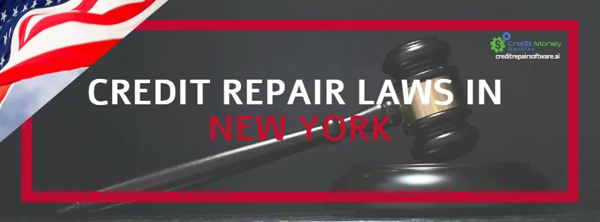 Credit Repair Laws in New York