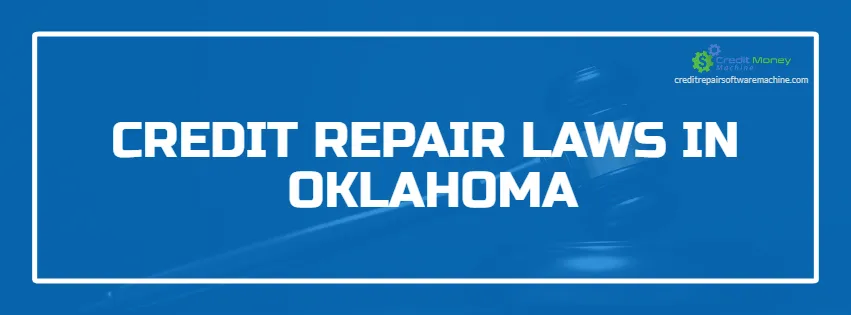 Credit Repair Laws in Oklahoma