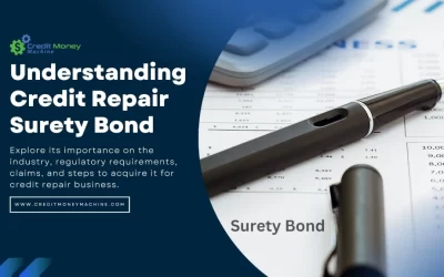 Credit Repair Surety Bonds – All You Need to Know